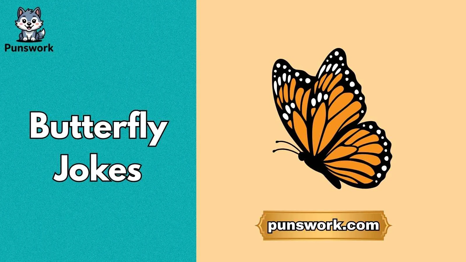 Butterfly Jokes