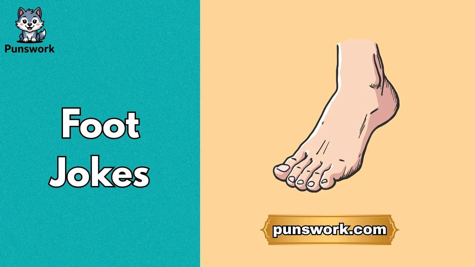 Foot Jokes