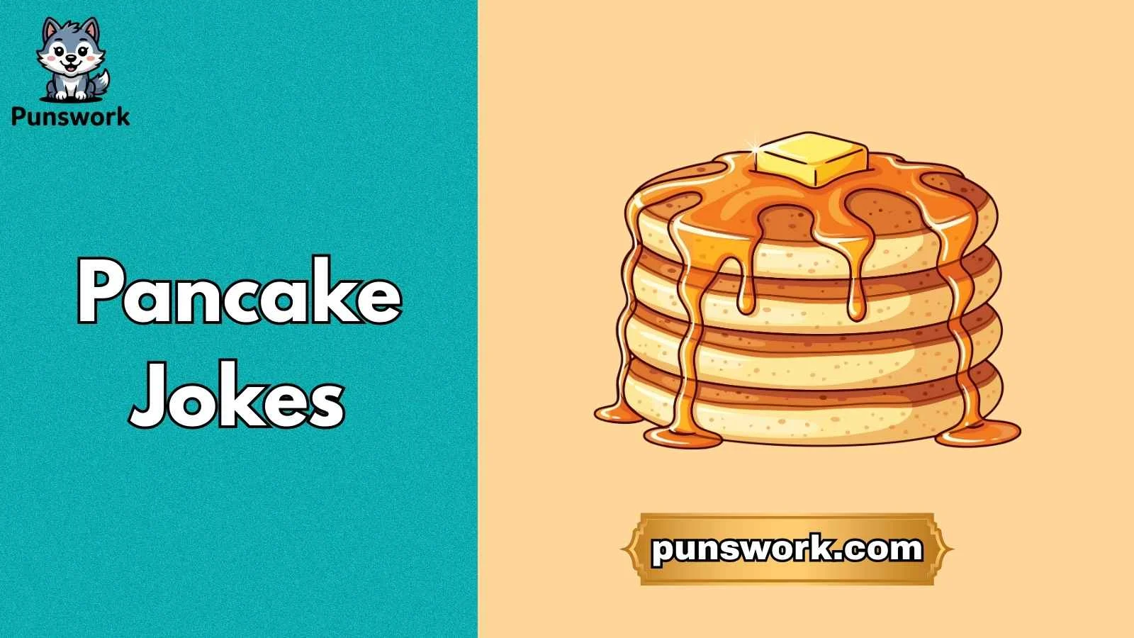 Pancake Jokes