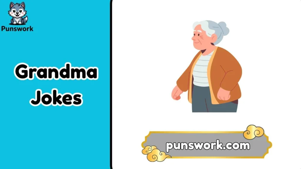 Short Grandma Jokes