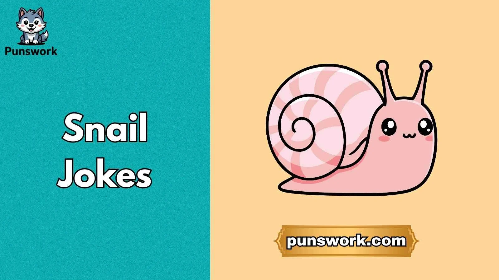 Snail Jokes