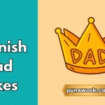 Spanish Dad Jokes