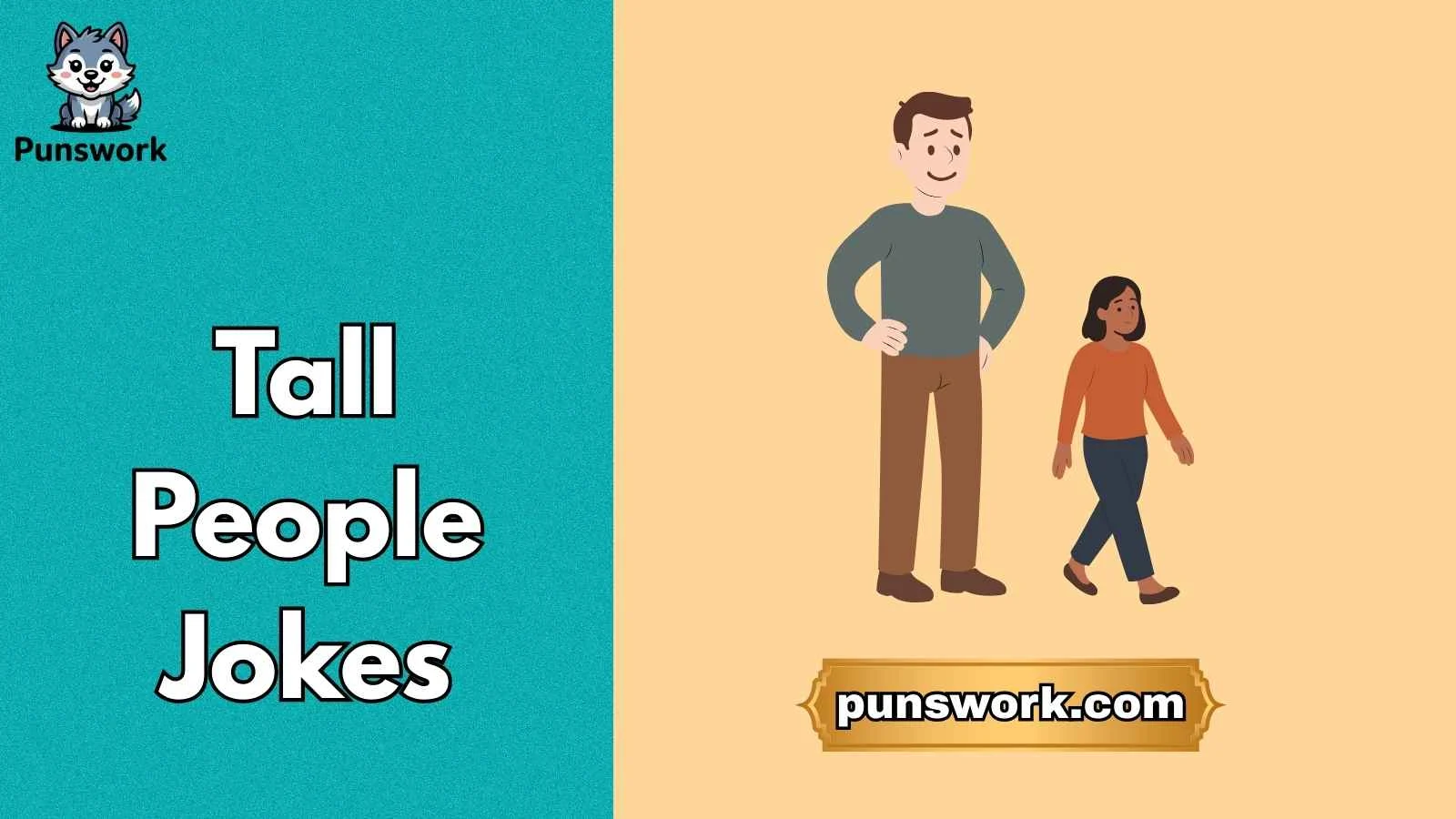Tall People Jokes
