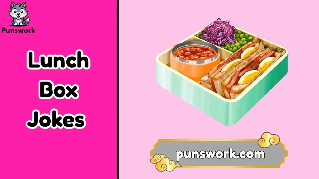 Lunch Box Jokes for Adults