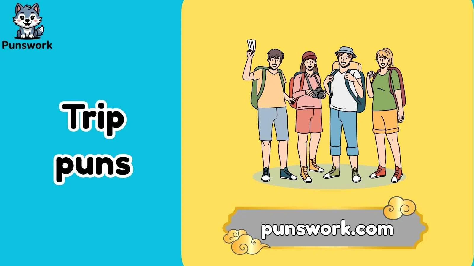 Trip puns