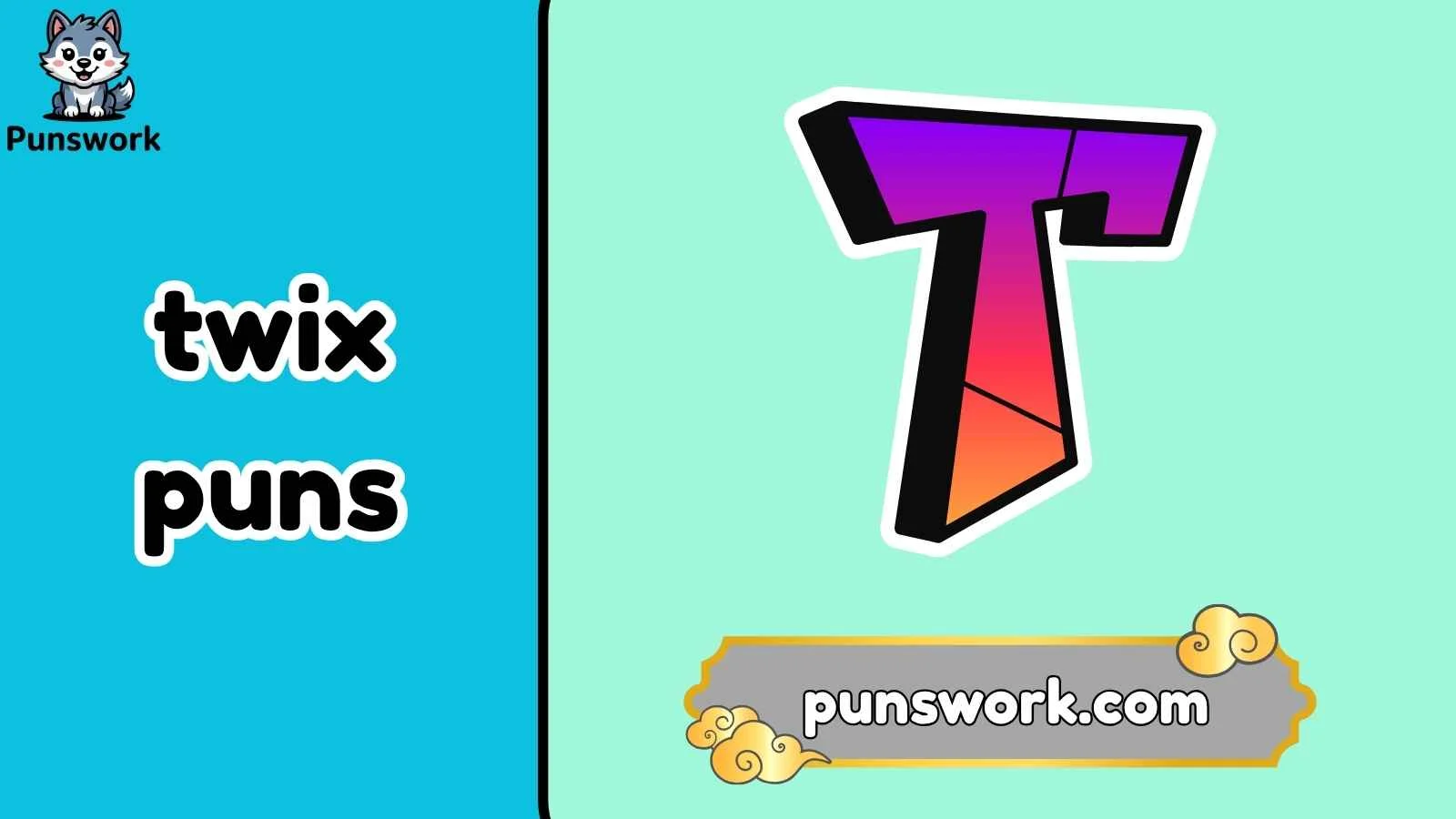 twix puns